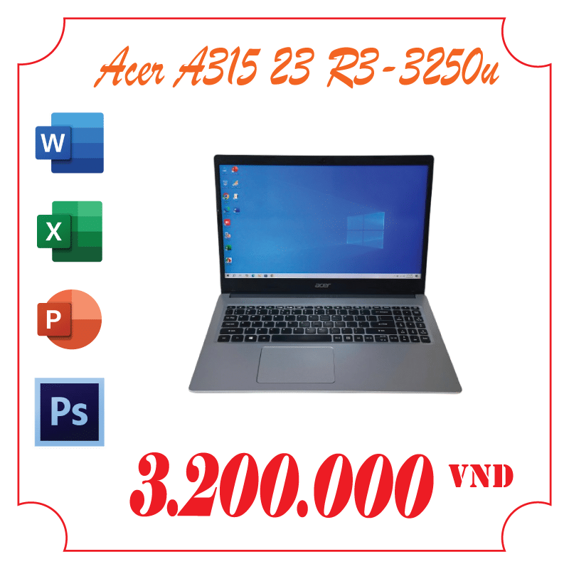Acer A315-23 R3-3250U Ram 8Gb SSD 256GB 15.6" FHD 6 Acer A315-23 R3-3250U