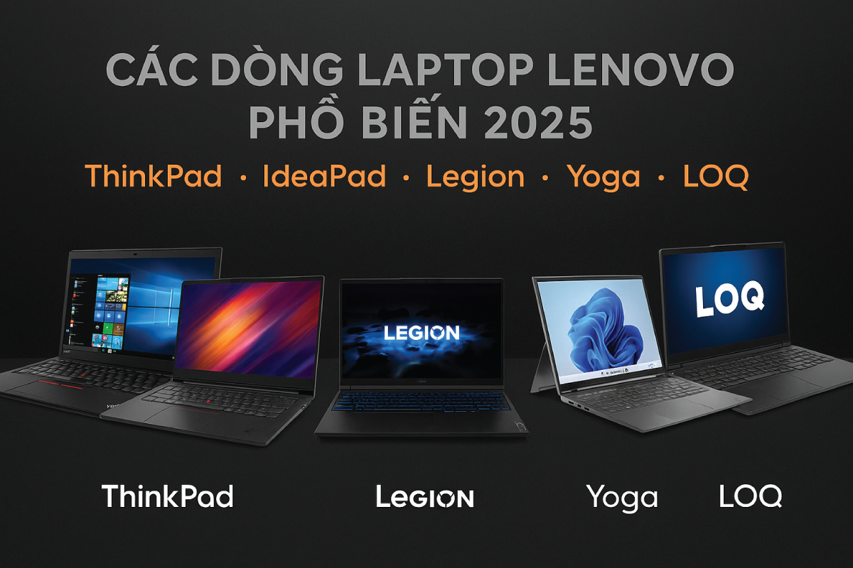 Các dòng laptop Lenovo phổ biến trên thị trường