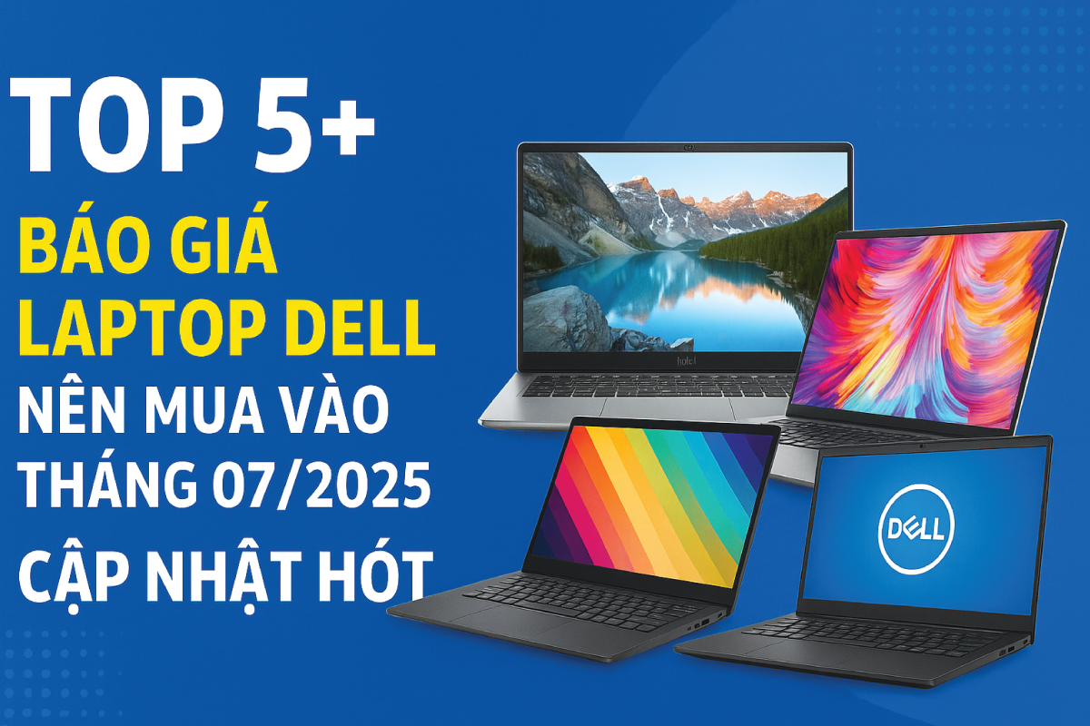 Laptop Dell Giá Rẻ Dưới 7 Triệu