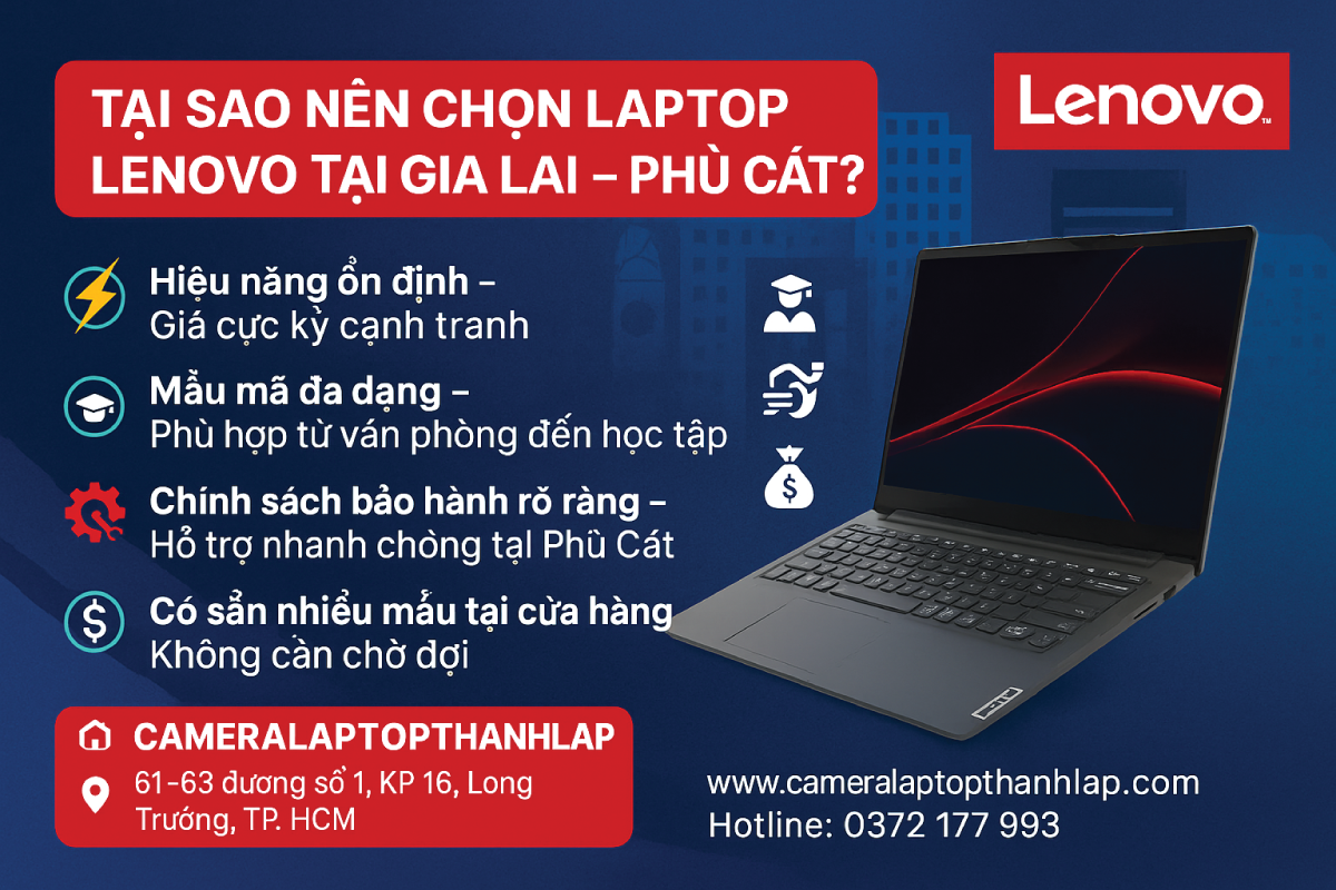 Tại Sao Nên Chọn Laptop Lenovo Tại Gia Lai - Phù Cát?