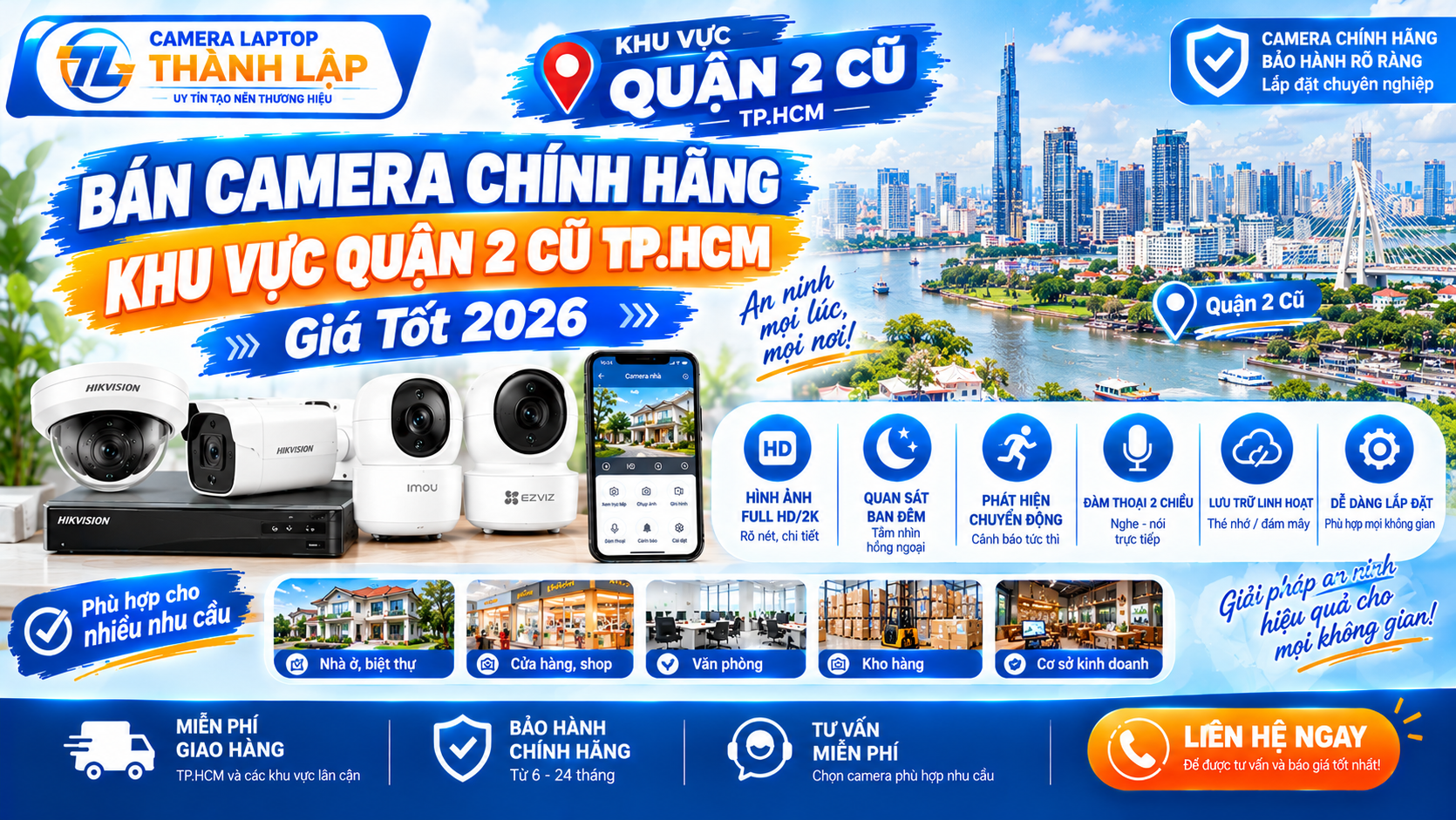 Ban Camera Chinh Hang Khu Vuc Quan 2 Cu TP.HCM Gia Tot 2026