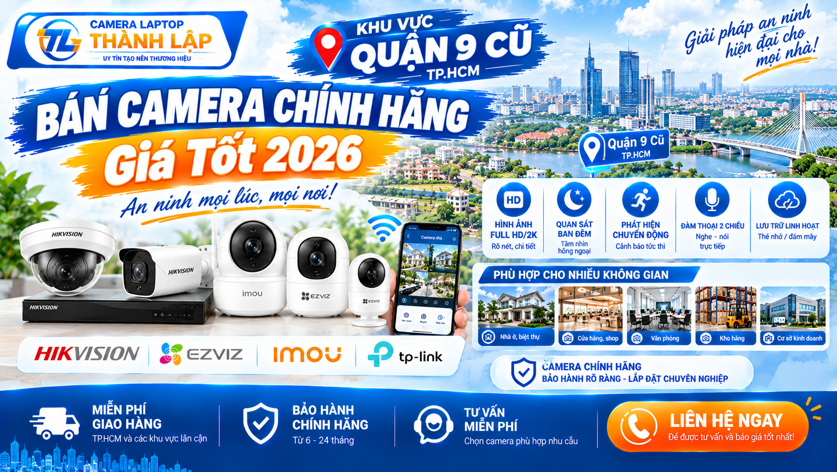 Ban Camera Chinh Hang Khu Vuc Quan 9 Cu TP.HCM Gia Tot 2026