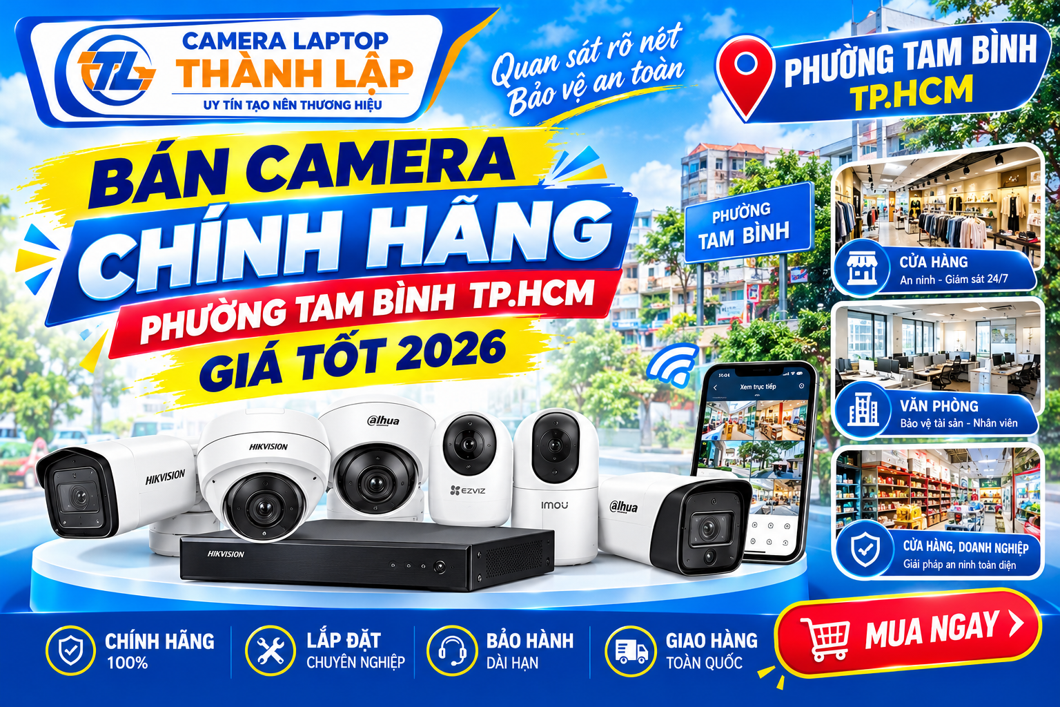 Ban Camera Chinh Hang Phuong Tam Binh TP.HCM Gia Tot 2026