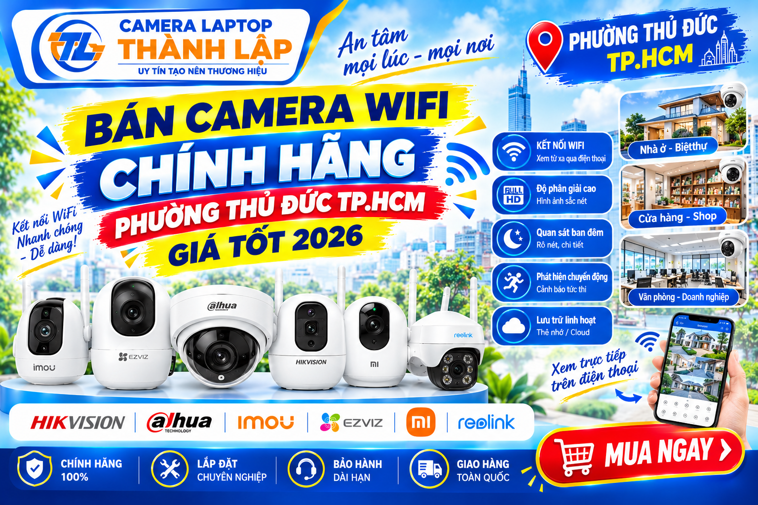 Ban Camera WiFi Chinh Hang Phuong Thu Duc TP.HCM Gia Tot 2026