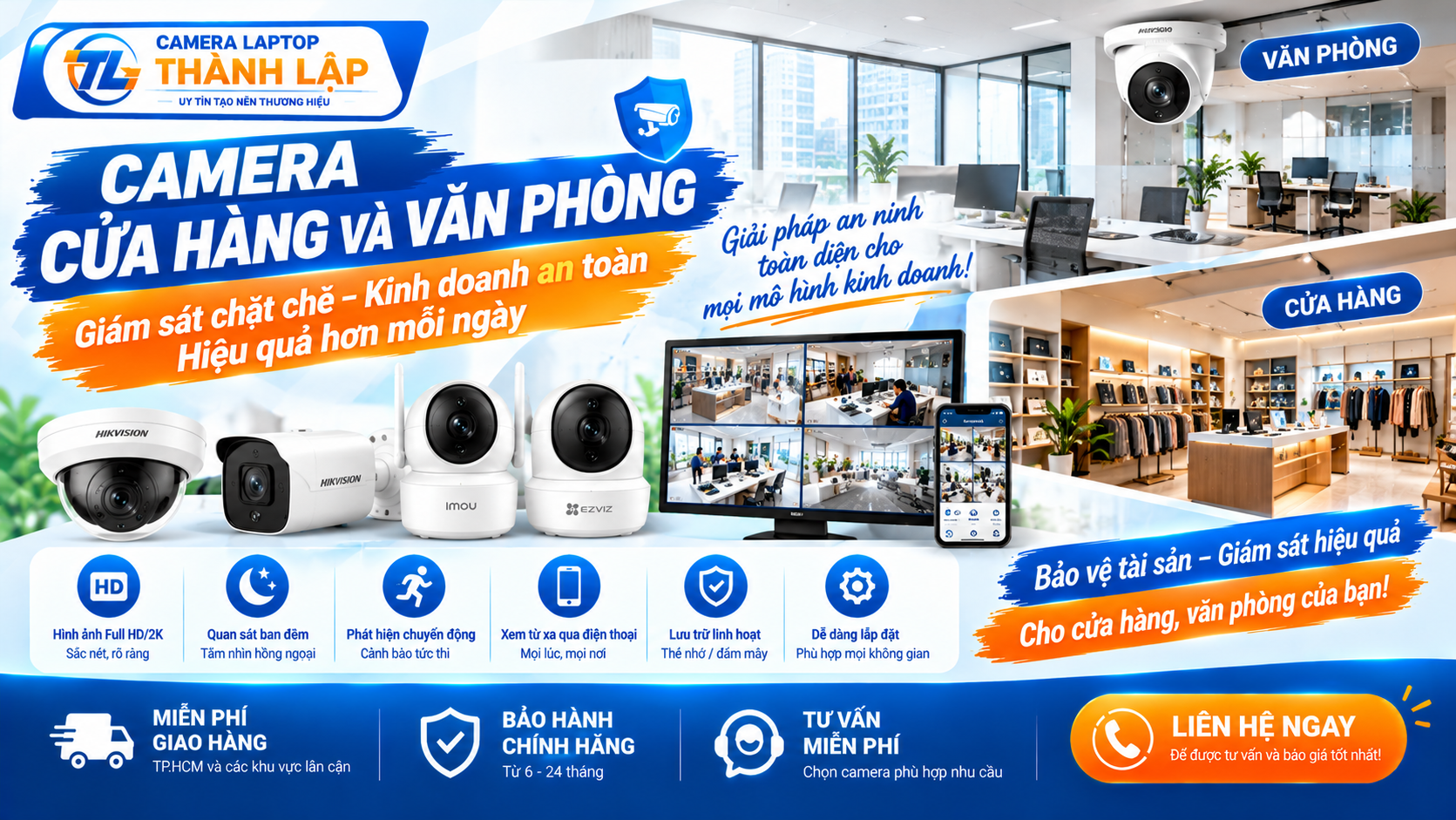 Bán Camera Chính Hãng TP.HCM | Giá Tốt 2026 3 Giai phap camera cho cua hang van phong