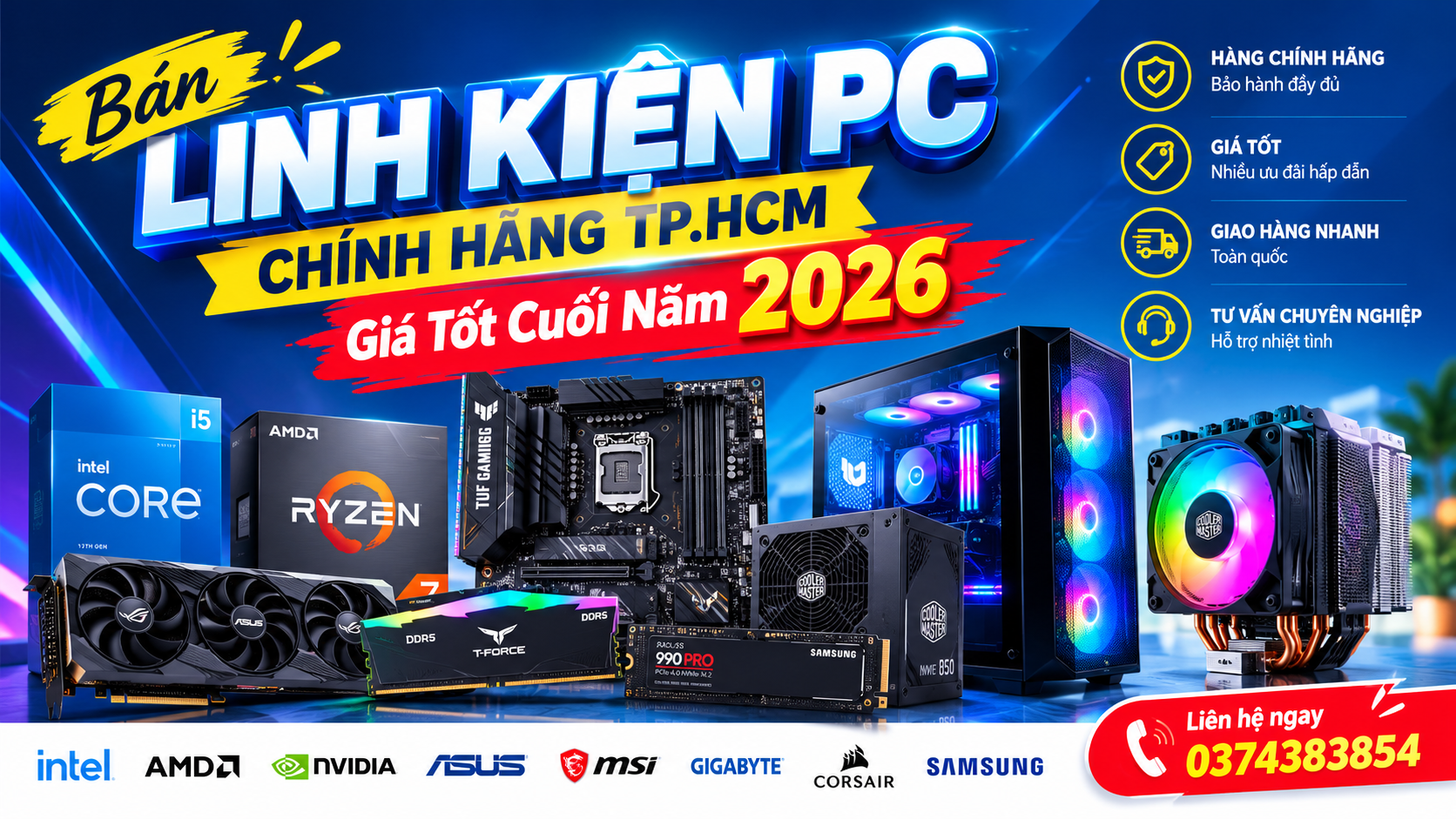 Bán Linh Kiện PC Chính Hãng TP.HCM | Giá Tốt Cuối Năm 2026